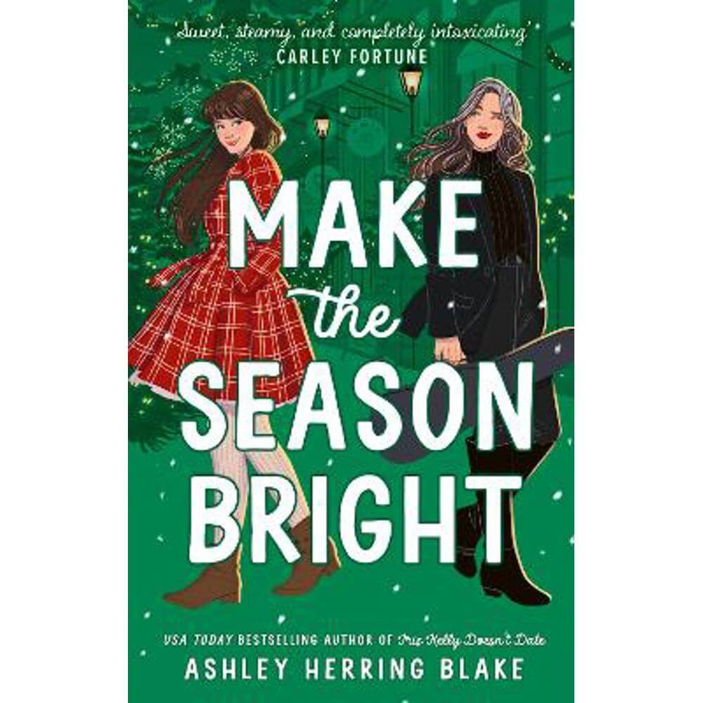 Make the Season Bright (Paperback) - Ashley Herring Blake